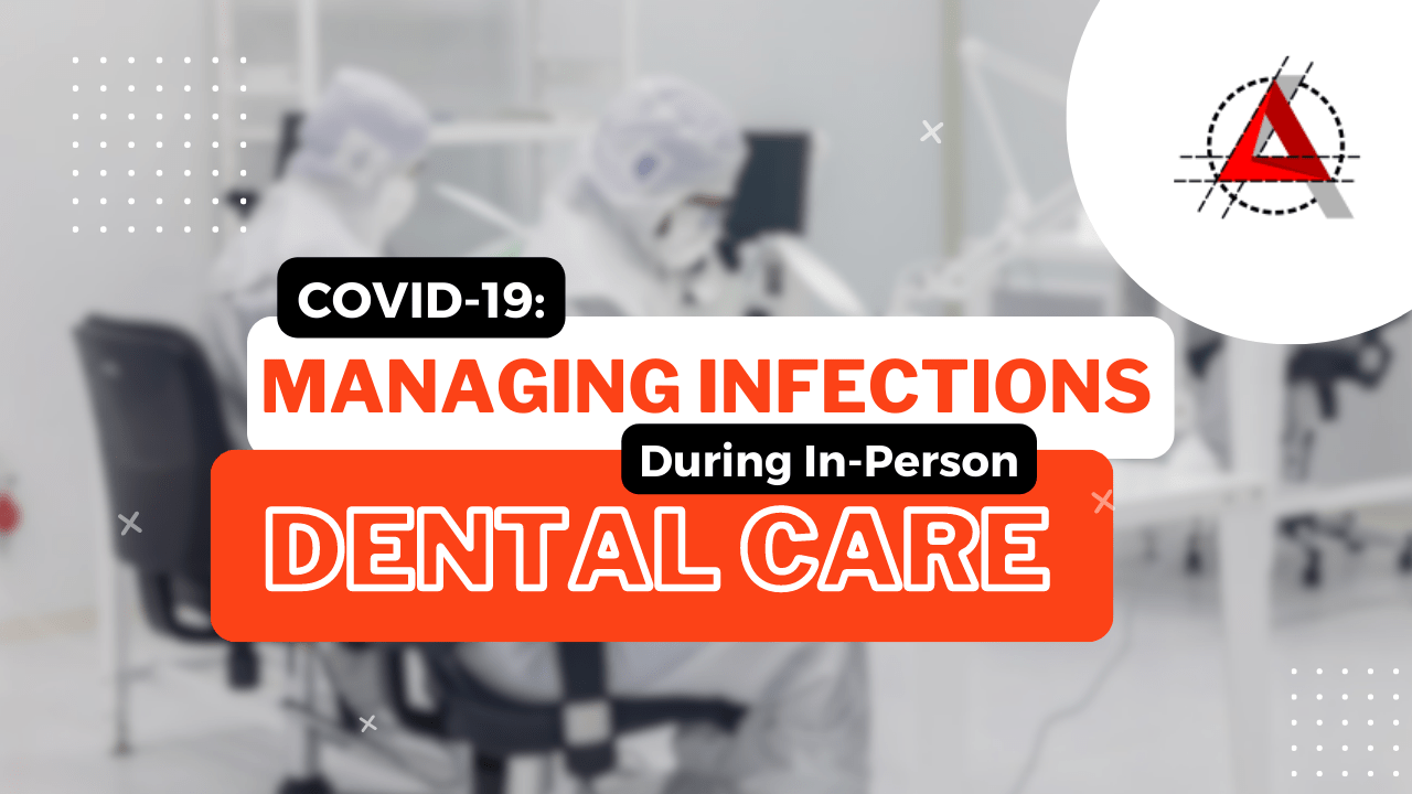 Managing COVID-19 Risks In Dental Care | ACH