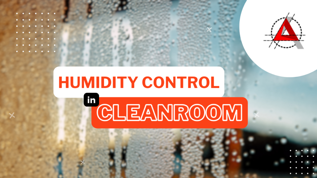 Humidity Control Cleanroom